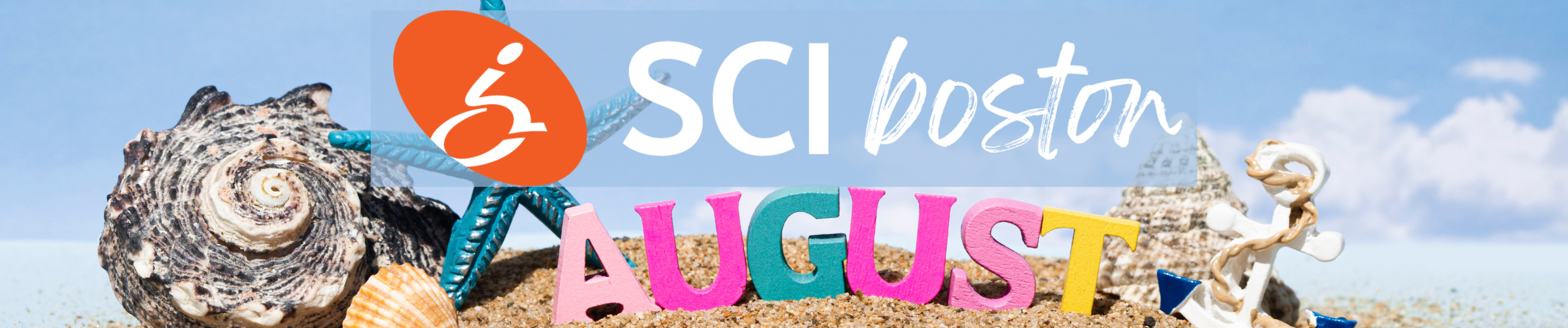 Banner has SCI Boston logo with a beach theme background and the word August in various summer colors