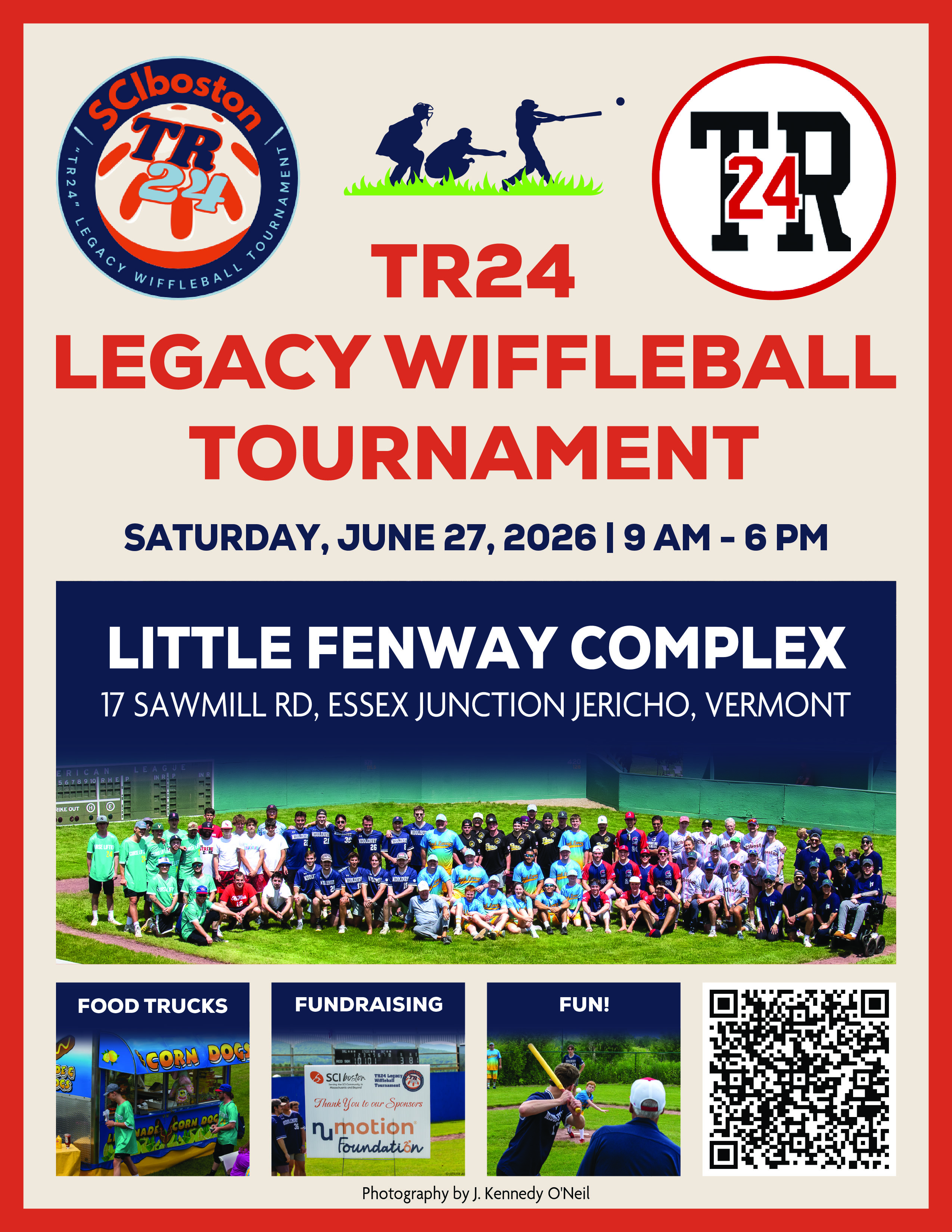 Mark your calendars for the upcoming TR24 Legacy Wiffleball Tournament!🧢 When: Saturday, June 27, 2026 | 9 AM - 6 PM🧢 Where: Little Fenway Complex - 17 sawmill rd. Essex Junction Jericho, Vermont🧢 Why: This fundraising tournament raises money for SCIboston's Travis Roy Legacy grant program, which provides grants of up to $5,000 to support individuals with spinal cord injuries gain independence through durable medical equipment or vehicle modifications.If you can't make it to cheer on the teams, your donation would have a lasting impact on this important program 👏 More details coming soon.Image description: [1 page flyer titled, 