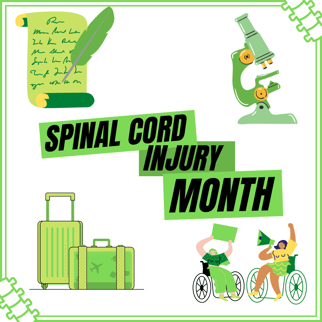 Image has text of a spinal cord injury month with graphics of a proclamation scroll, microscope, luggage, and two individuals in wheelchairs protesting