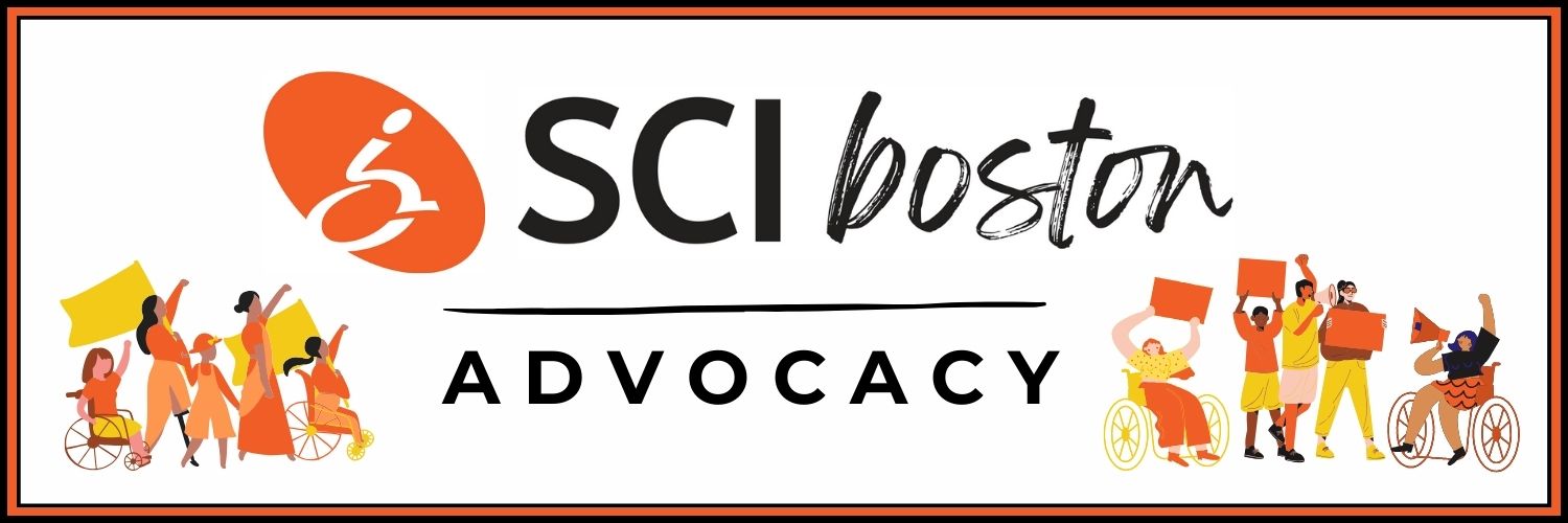 Image shows a header to SCIboston Advocacy emails. The logo for SCIboston is at the top, with the word advocacy underneath. On either side are cartoon drawings of people, some using wheelchairs with signs. It looks like they're at a rally or a protest.
